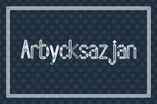 Arbycksazjan: A Decorative Font for Building a Strong Brand Identity