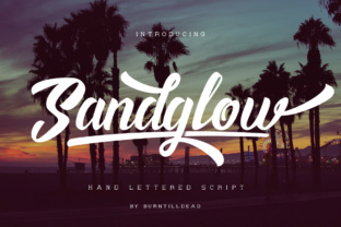 Sandglow: A Script Typeface That Makes Your Campaigns Instantly Legible and Memorable