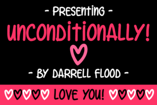 Unconditionally: A Font That Adds Personality to Digital Design